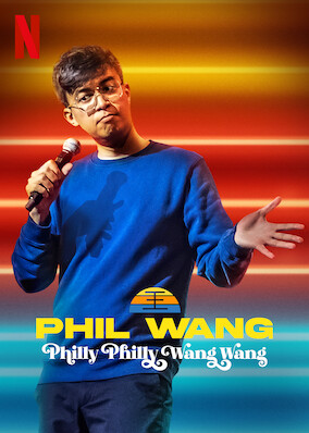 Phil Wang: Philly Philly Wang Wang